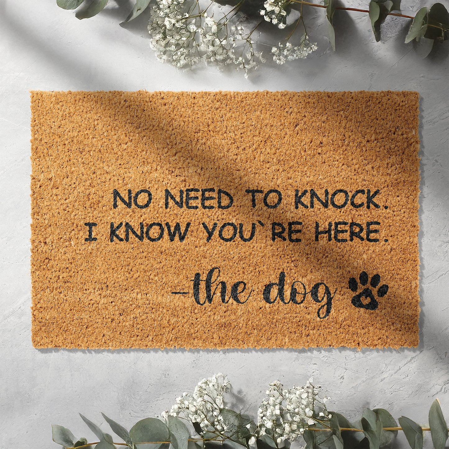 Kokosmatte mit „No Need to Knock – I Know You’re Here“ – Lustige Fußmatte für Hundebesitzer