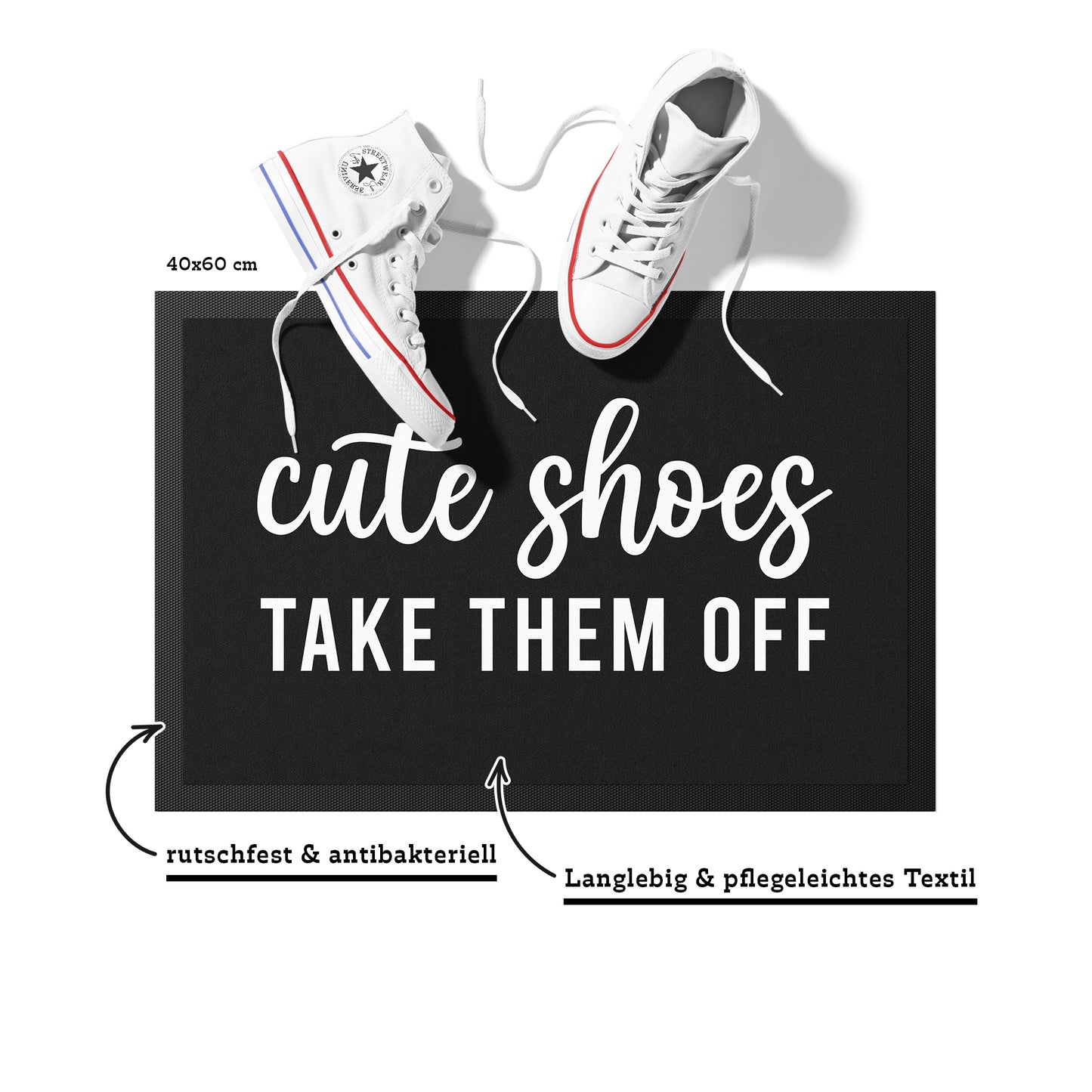 129-2-Stoffmatte-cute-shoes-take-them-off-mit-spruch
