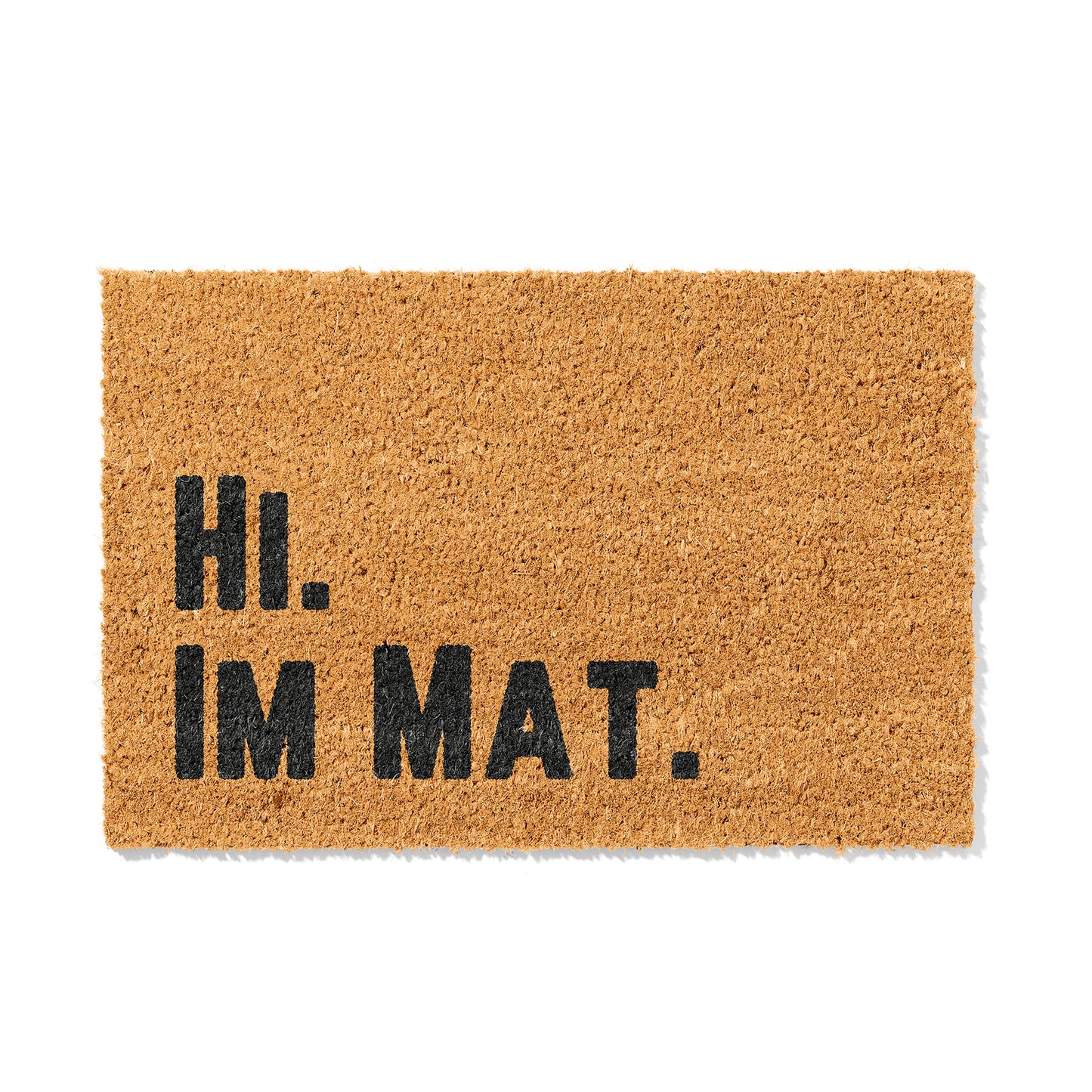 Kokosmatte mit Spruch „Hi. I’m Mat.“ – Lustige Fußmatte für den Eingangsbereich