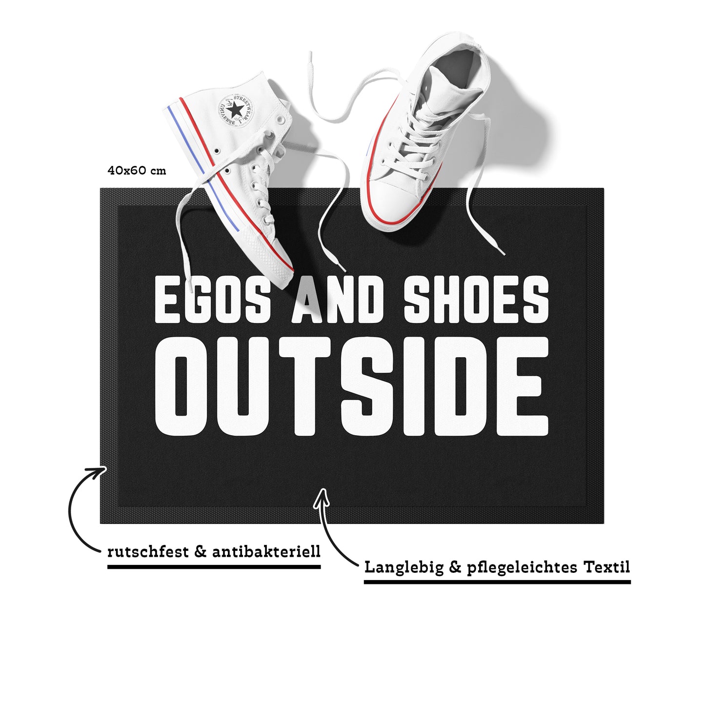 134-2-Stoffmatte-egos-and-shoes-outside-mit-spruch