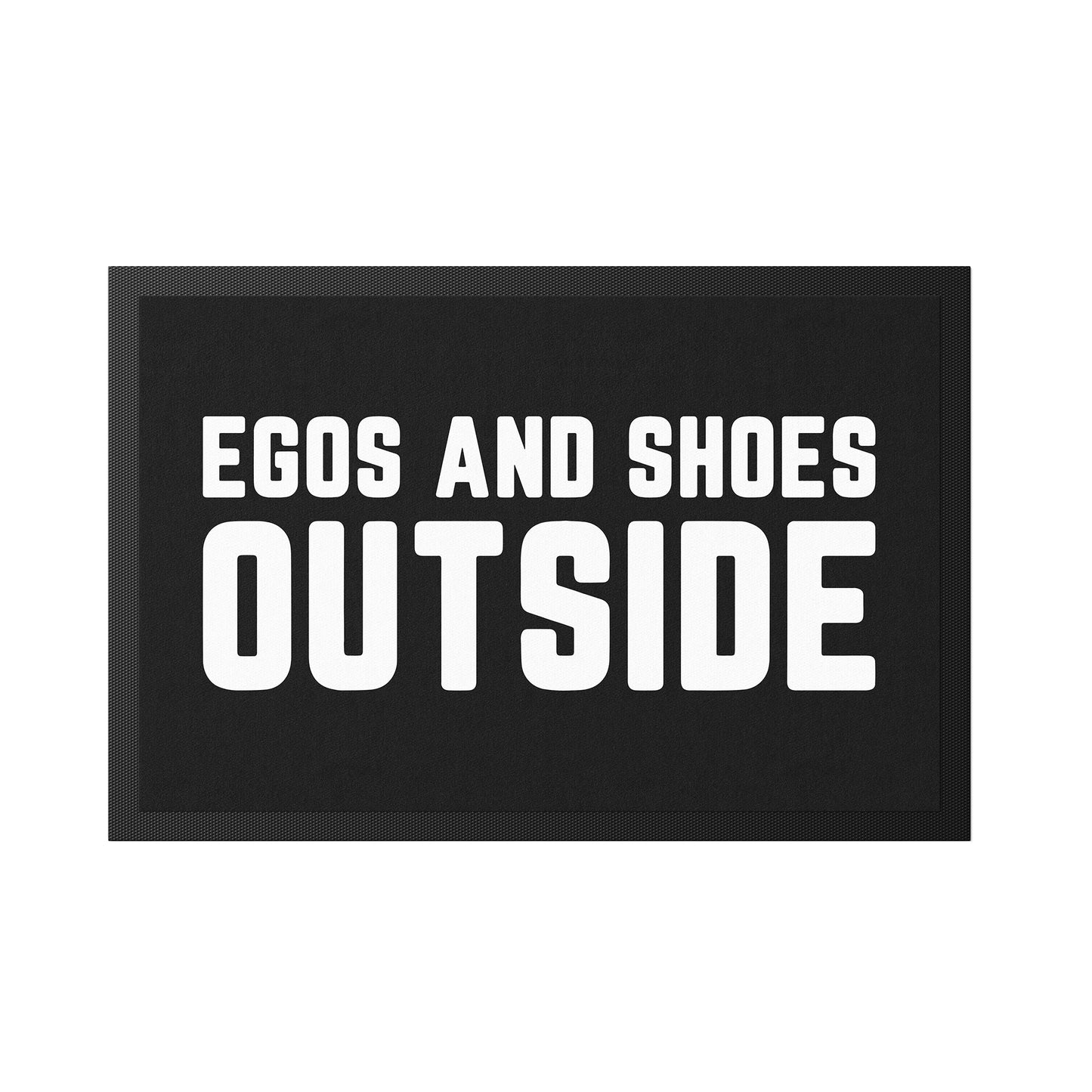 134-2-Stoffmatte-egos-and-shoes-outside-mit-spruch