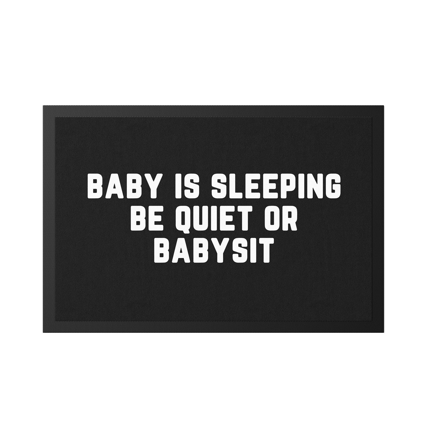 136-2-Stoffmatte-baby-is-sleeping-be-quiet-or-babysit-mit-spruch