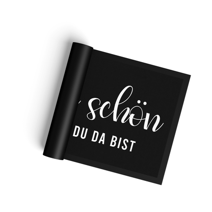 Stoff Fußmatte – Wie schön, dass du da bist Schriftzug