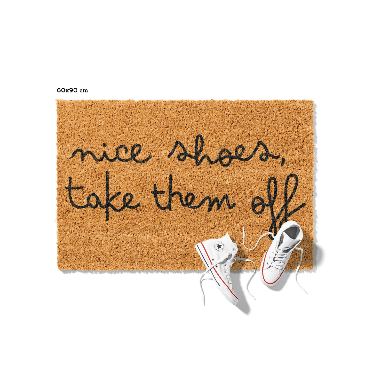 Fußmatte aus Kokos mit lustigem Spruch – Nice Shoes Take Them Off
