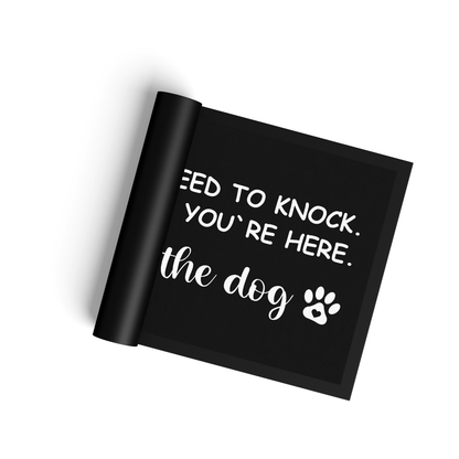 Stoff Fußmatte – „No Need to Knock – the dog“ mit Pfoten-Detail