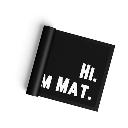 Stoff Fußmatte – „Hi. I’m Mat.“ Statement-Design