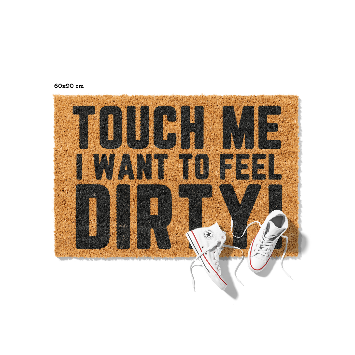 Fußmatte aus Kokos mit lustigem Spruch – „Touch me, I want to feel dirty!“