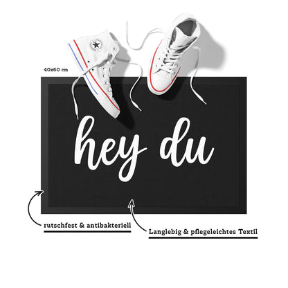 Stoff Fußmatte – „Hey du“ Schriftzug in moderner Handschrift