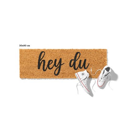 Fußmatte aus Kokos mit lustigem Spruch – „Hey Du" Schriftzug