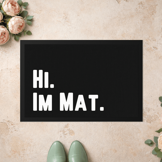 Stoff Fußmatte – „Hi. I’m Mat.“ Statement-Design