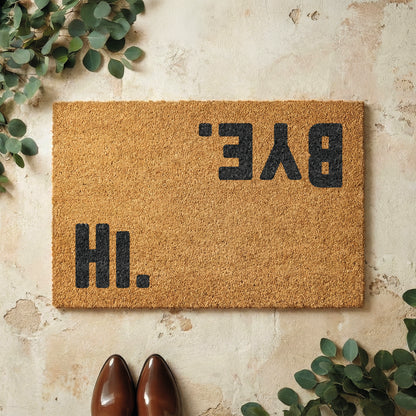 Fußmatte aus Kokos mit lustigem Spruch – „Hi Bye"
