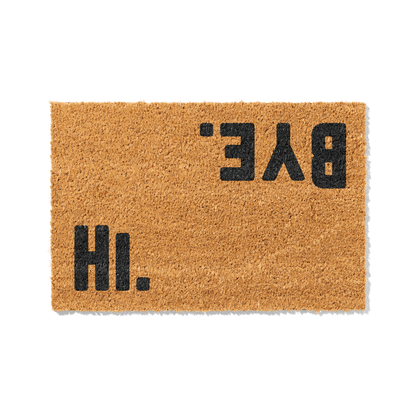Fußmatte aus Kokos mit lustigem Spruch – „Hi Bye"
