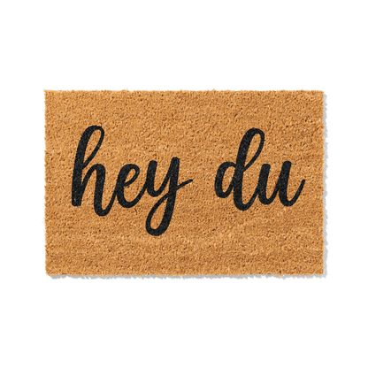 Fußmatte aus Kokos mit lustigem Spruch – „Hey Du" Schriftzug