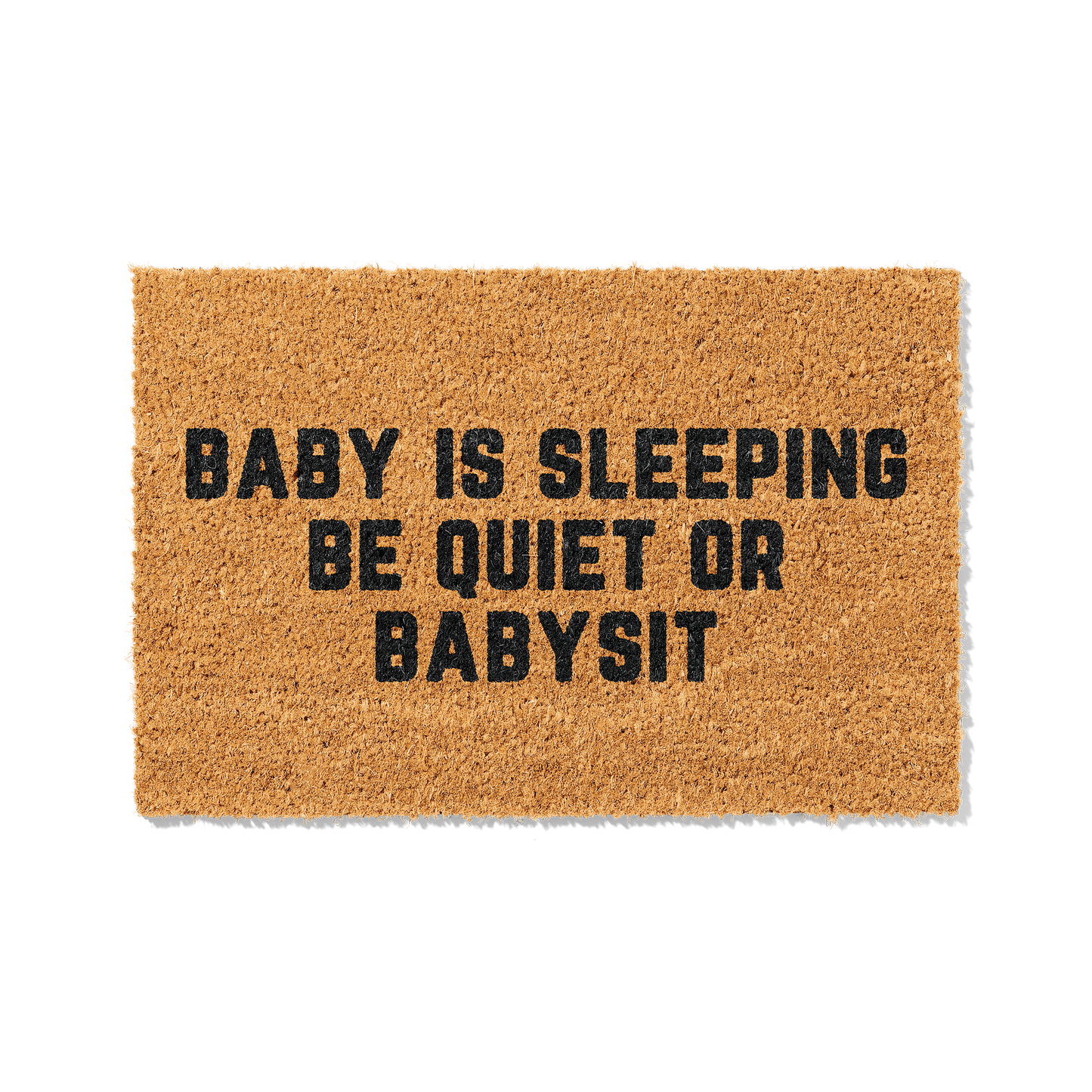 Kokosmatte mit Spruch „Baby is sleeping – Be quiet or babysit“ – Lustige Fußmatte für Eltern